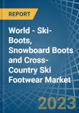 World - Ski-Boots, Snowboard Boots and Cross-Country Ski Footwear - Market Analysis, Forecast, Size, Trends and Insights. Update: COVID-19 Impact- Product Image