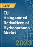 EU - Halogenated Derivatives of Hydrocarbons - Market Analysis, Forecast, Size, Trends and Insights. Update: COVID-19 Impact- Product Image