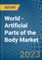 World - Artificial Parts of the Body (Excl. Artificial Teeth and Dental Fittings and Artificial Joints) - Market Analysis, Forecast, Size, Trends and Insights. Update: COVID-19 Impact - Product Image