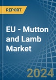 EU - Mutton and Lamb - Market Analysis, Forecast, Size, Trends and Insights. Update: COVID-19 Impact- Product Image