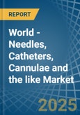 World - Needles, Catheters, Cannulae and the like - Market Analysis, Forecast, Size, Trends and Insights. Update: COVID-19 Impact- Product Image