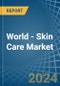 World - Skin Care - Market Analysis, Forecast, Size, Trends and Insights. Update: COVID-19 Impact - Product Thumbnail Image