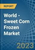 World - Sweet Corn Frozen - Market Analysis, Forecast, Size, Trends and Insights. Update: COVID-19 Impact- Product Image