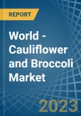 World - Cauliflower and Broccoli - Market Analysis, Forecast, Size, Trends and Insights. Update: COVID-19 Impact- Product Image