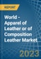World - Apparel of Leather or of Composition Leather - Market Analysis, Forecast, Size, Trends and Insights. Update: COVID-19 Impact - Product Image