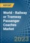World - Railway or Tramway Passenger Coaches (Not Self-Propelled) - Market Analysis, Forecast, Size, Trends and Insights. Update: COVID-19 Impact - Product Image