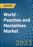 World - Peaches and Nectarines - Market Analysis, Forecast, Size, Trends and Insights. Update: COVID-19 Impact- Product Image