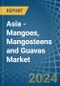 Asia - Mangoes, Mangosteens and Guavas - Market Analysis, Forecast, Size, Trends and Insights. Update: COVID-19 Impact - Product Image