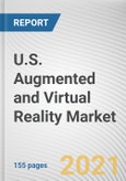 U.S. Augmented and Virtual Reality Market by Component, Application, Enterprise Size, and Industry Vertical: Opportunity Analysis and Industry Forecast, 2021-2030- Product Image
