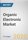 Organic Electronic Market by Material and Application: Global Opportunity Analysis and Industry Forecast, 2020-2027- Product Image