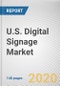 U.S. Digital Signage Market by Component, Location and End User: Opportunity Analysis and Industry Forecast, 2020-2027 - Product Thumbnail Image