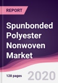 Spunbonded Polyester Nonwoven Market - Forecast (2020-2025)- Product Image