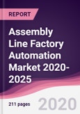 Assembly Line Factory Automation Market 2020-2025- Product Image