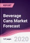 Beverage Cans Market Forecast (2020-2025) - Product Thumbnail Image