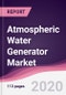Atmospheric Water Generator Market - Forecast (2020-2025) - Product Thumbnail Image
