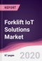 Forklift IoT Solutions Market - Forecast (2020-2025) - Product Thumbnail Image