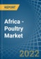 Africa - Poultry - Market Analysis, Forecast, Size, Trends and Insights. Update: COVID-19 Impact - Product Thumbnail Image