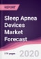 Sleep Apnea Devices Market Forecast (2020-2025) - Product Thumbnail Image