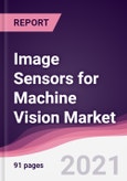 Image Sensors for Machine Vision Market - Forecast (2021-2026)- Product Image