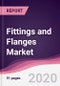 Fittings and Flanges Market - Forecast (2020-2025) - Product Thumbnail Image