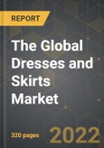 The Global Dresses and Skirts Market and the Impact of COVID-19 in the Medium Term- Product Image