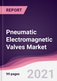 Pneumatic Electromagnetic Valves Market - Forecast (2020-2025)- Product Image