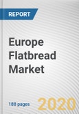 Europe Flatbread Market by Product Type, Distribution Channel and Nature: Europe Opportunity Analysis and Industry Forecast, 2021-2027- Product Image