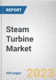 Steam Turbine Market By Design, By End-Use Industry, By Forging Capacity: Global Opportunity Analysis and Industry Forecast, 2023-2032- Product Image