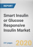 Smart Insulin or Glucose Responsive Insulin Market by Delivery Devices, Disease, and Type: Global Opportunity Analysis and Industry Forecast, 2019-2027- Product Image