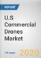 U.S Commercial Drones Market by Type, Application and Connectivity Solutions: Opportunity Analysis and Industry Forecast, 2020-2027 - Product Thumbnail Image
