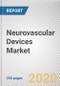 Neurovascular Devices Market by Product, Disease Pathology, Ischemic Stroke, Stenosis and Others: Global Opportunity Analysis and Industry Forecast, 2020-2027 - Product Thumbnail Image