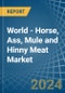 World - Horse, Ass, Mule and Hinny Meat - Market Analysis, Forecast, Size, Trends and Insights. Update: COVID-19 Impact - Product Thumbnail Image