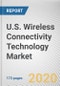 U.S. Wireless Connectivity Technology Market by Solution and Application: Opportunity Analysis and Industry Forecast, 2020-2027 - Product Thumbnail Image