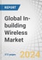 Global In-building Wireless Market by Offering (Infrastructure (DAS, Small Cells), Services), Business Model, Building Size, End User (Commercial Campuses, Transportation & Logistics, Entertainment & Sports Venues) and Region - Forecast to 2029 - Product Image