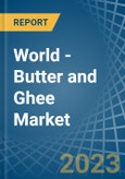 World - Butter and Ghee - Market Analysis, Forecast, Size, Trends and Insights. Update: COVID-19 Impact- Product Image
