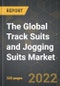 The Global Track Suits and Jogging Suits Market and the Impact of COVID-19 in the Medium Term - Product Image