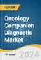 Oncology Companion Diagnostic Market Size, Share & Trends Analysis Report By Product & Service, By Technology (IHC, NGS), By Disease Type (Breast Cancer, Leukemia), By End Use, By Region, And Segment Forecasts, 2023 - 2030 - Product Image