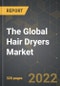 The Global Hair Dryers Market and the Impact of COVID-19 in the Medium Term - Product Image