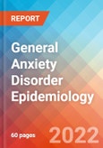 General Anxiety Disorder (GAD) - Epidemiology Forecast to 2032- Product Image