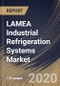 LAMEA Industrial Refrigeration Systems Market by Component, Application and Country: Industry Analysis and Forecast 2020-2026 - Product Thumbnail Image