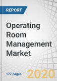 Operating Room Management Market by Solution (OR Supply, Data Management, Communication, Anesthesia Information Management, Performance Management), Delivery Mode (On-premise, Cloud-based), End User, Region - Global Forecast to 2025- Product Image