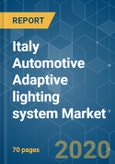 Italy Automotive Adaptive lighting system Market - Growth, Trends and Forecast (2020 - 2025)- Product Image