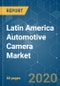 Latin America Automotive Camera Market - Growth, Trends and Forecasts (2020 - 2025) - Product Thumbnail Image
