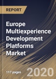 Europe Multiexperience Development Platforms Market by Component, Deployment Type, Enterprise Size and Country: Industry Analysis and Forecast 2020-2026- Product Image