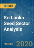 Sri Lanka Seed Sector Analysis - Growth, Trends, and Forecast (2020 - 2025)- Product Image