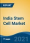 India Stem Cell Market, By Product Type (Adult; Induced Pluripotent; Human Embryonic; Others), By Application (Regenerative Medicine Vs. Drug Discovery & Development), By End User, By Technology, By Region, Competition Forecast & Opportunities, FY 2026 - Product Thumbnail Image