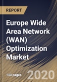 Europe Wide Area Network (WAN) Optimization Market by Component, Deployment Type, Organization Size, End-user and Country: Industry Analysis and Forecast 2020-2026- Product Image