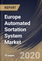 Europe Automated Sortation System Market by Type, End-user and Country: Industry Analysis and Forecast 2020-2026 - Product Thumbnail Image