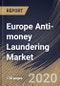 Europe Anti-money Laundering Market by Component, Deployment Type, Product, End-user and Country: Industry Analysis and Forecast 2020-2026 - Product Thumbnail Image