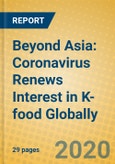 Beyond Asia: Coronavirus Renews Interest in K-food Globally- Product Image